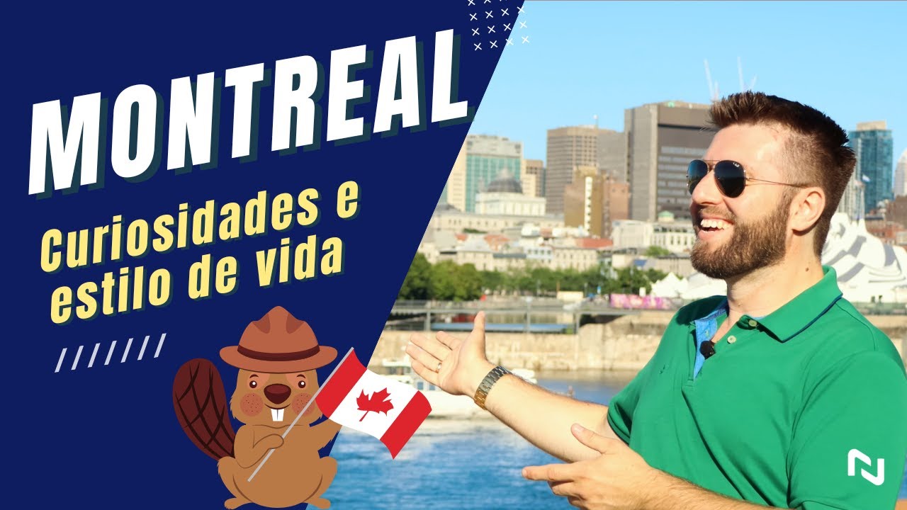 MONTREAL: Curiosidades e Estilo de Vida (Quebec, Canadá)