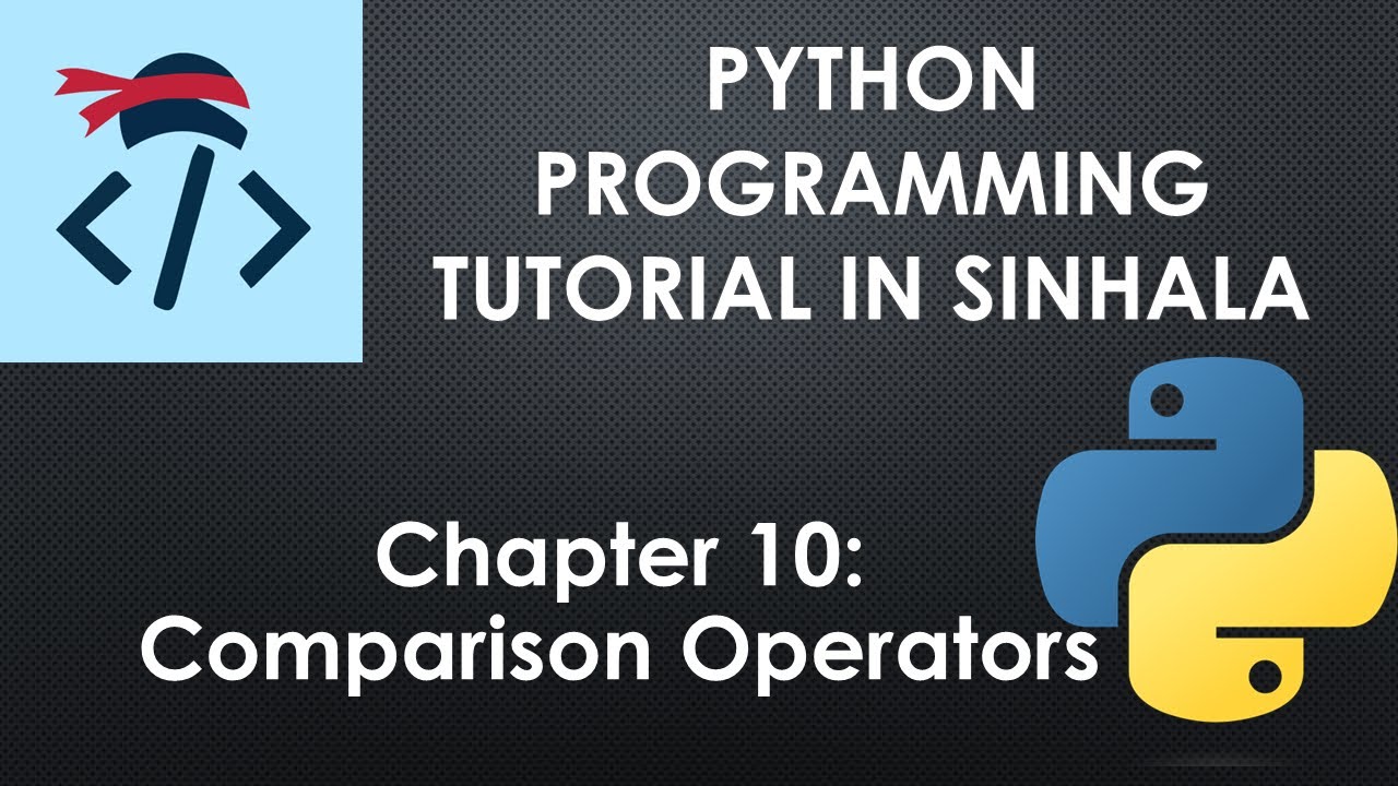 Comparison Operators | Python Programming Tutorial in Sinhala