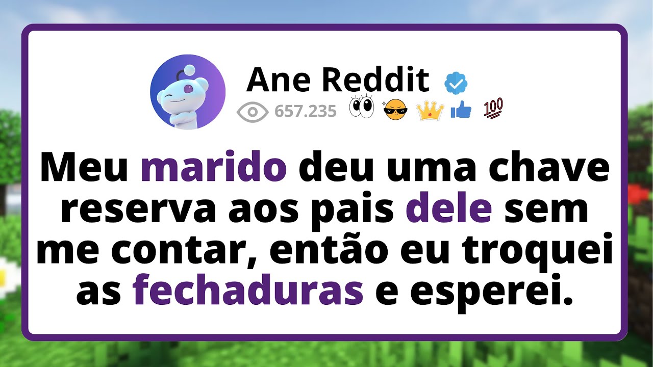 Meu MARIDO deu uma chave RESERVA aos pais dele sem me CONTAR, então eu troquei as fechaduras e...