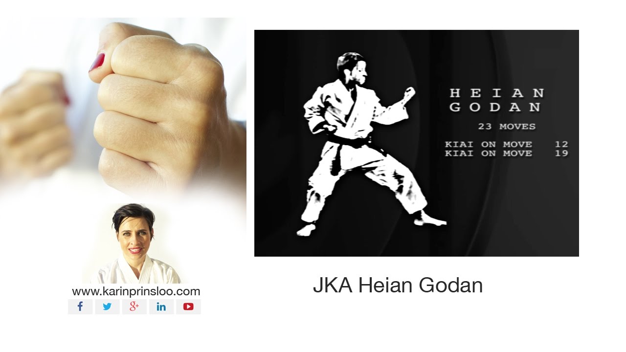 Heian Godan - Kata & Bunkai - Shotokan Kata - Karin Prinsloo