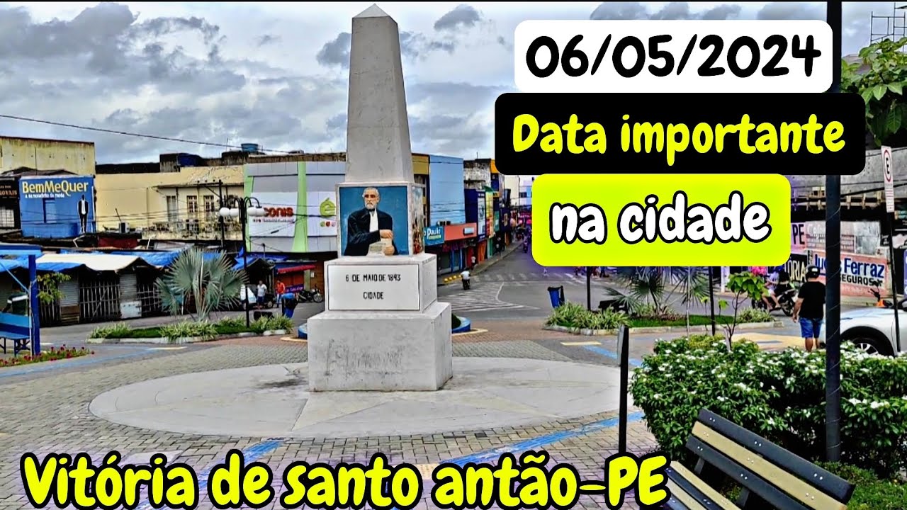 06/05/2024* Feriado na cidade de Vitória de Santo antão-PE