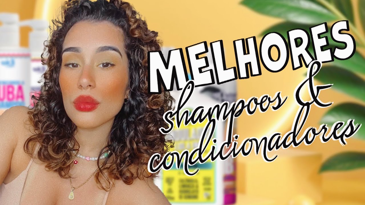 TOP SHAMPOOS E CONDICIONADORES PRA CABELOS CACHEADOS