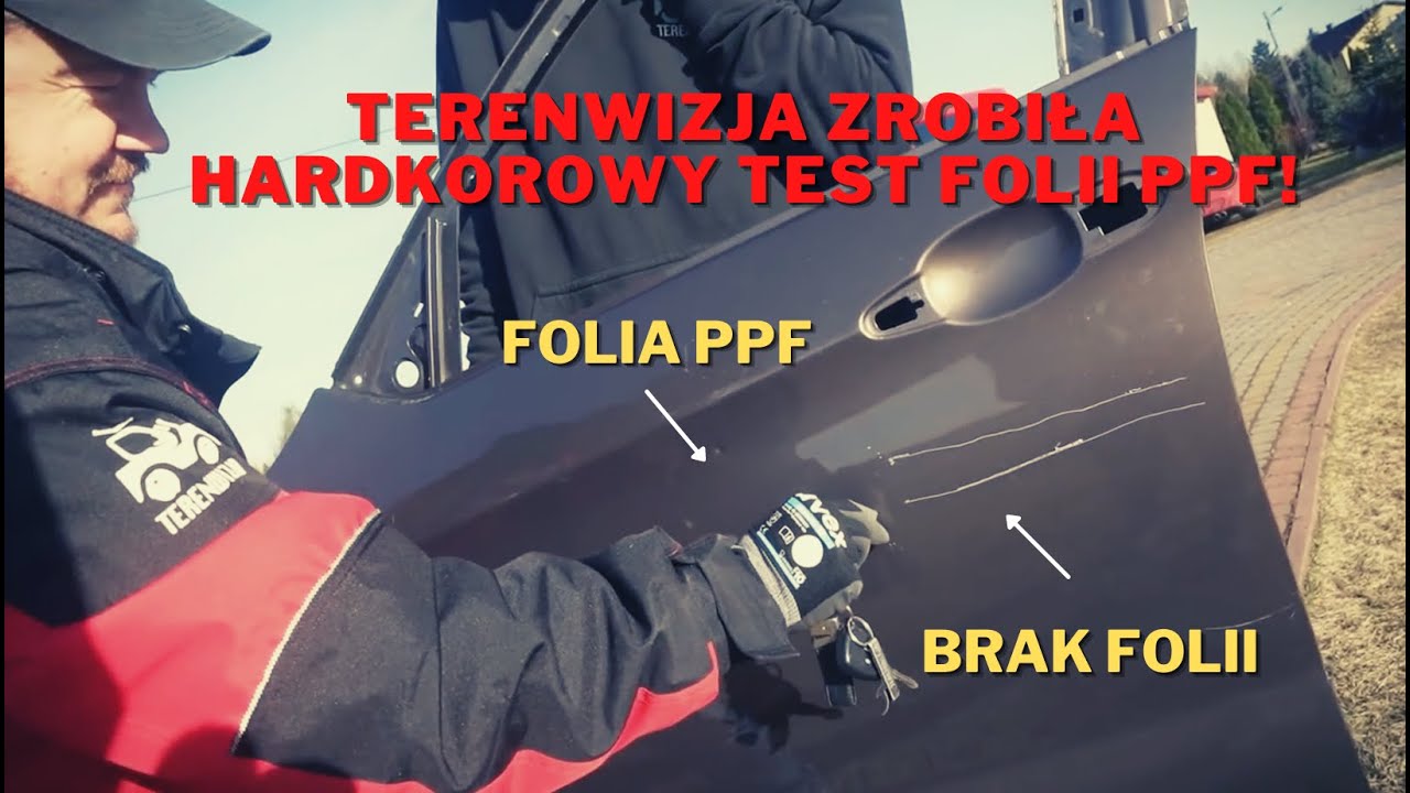 TERENWIZJA - HARDKOROWY TEST FOLII PPF! #detailing