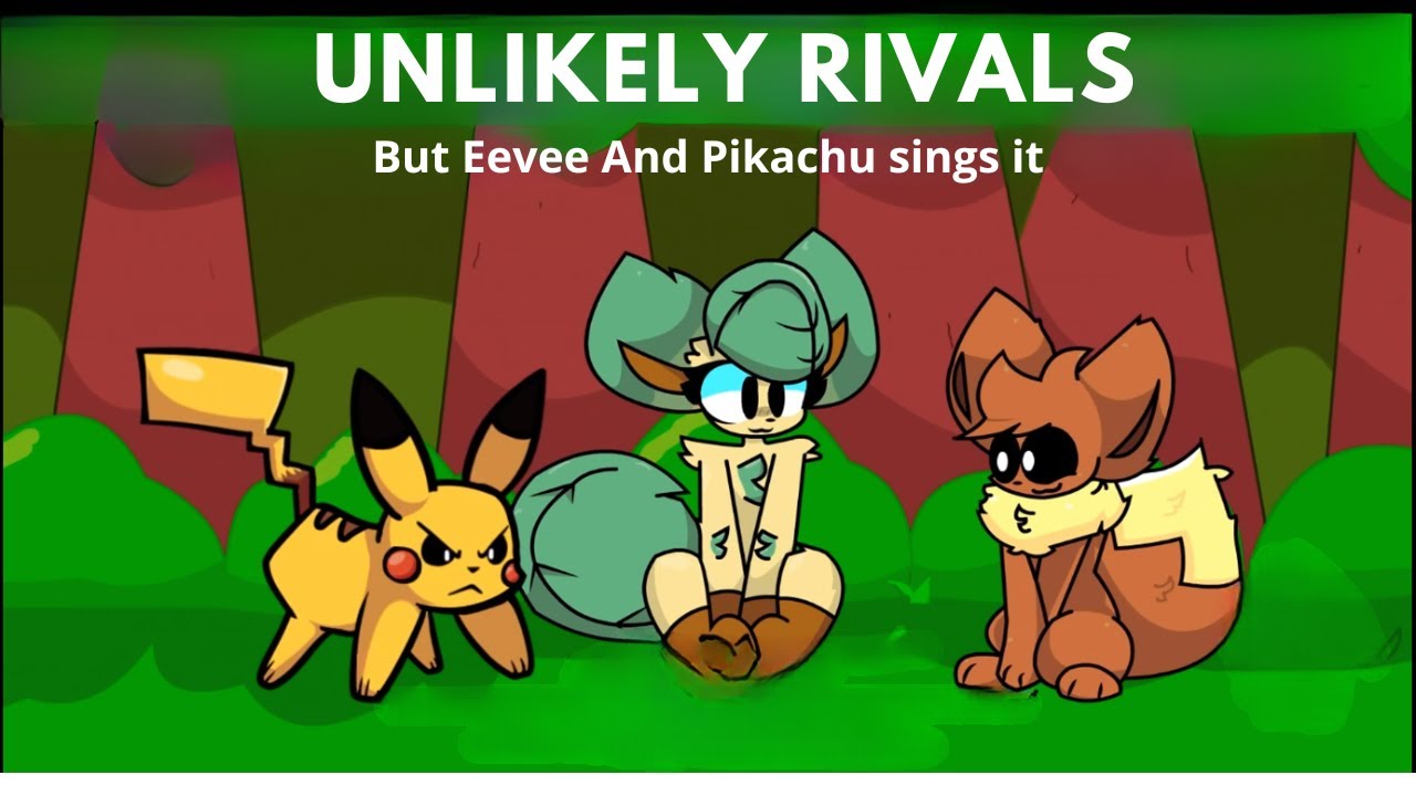 Unlikely Rivals but Eevee and Pikachu sings it(Friday Night Funkin')(Charted)