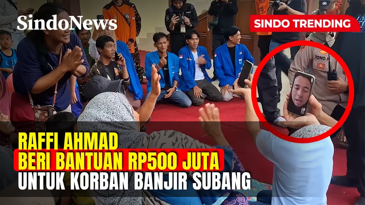 Raffi Ahmad Beri Bantuan Rp500 Juta untuk Korban Banjir Subang  | Sindo Trending | 01/02