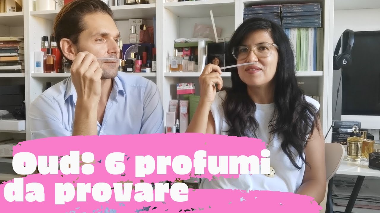 OUD: 6 profumi da provare