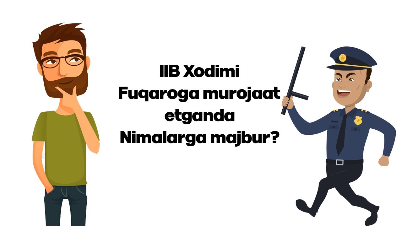 IIB xodimi sizga murojaat etganda nima qilishni bilasizmi?