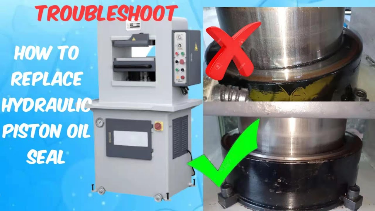 How to replace hydraulic piston oil seal in embossing machine