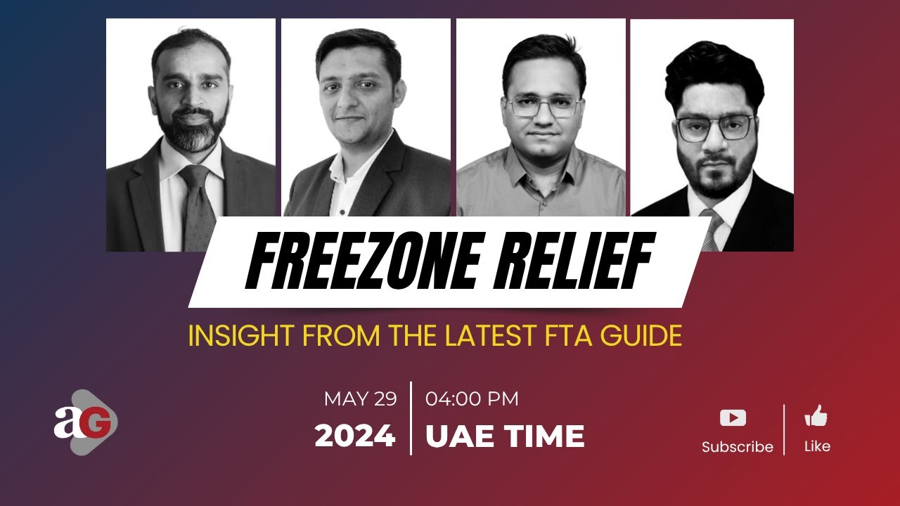Freezone Relief : Insight from the latest FTA guide | UAE | Tax | 2024 | athGADLANG