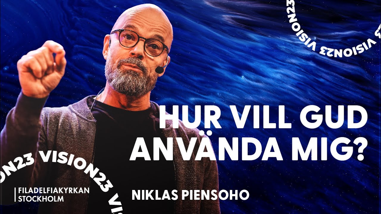 Hur vill Gud använda mig? - Niklas Piensoho