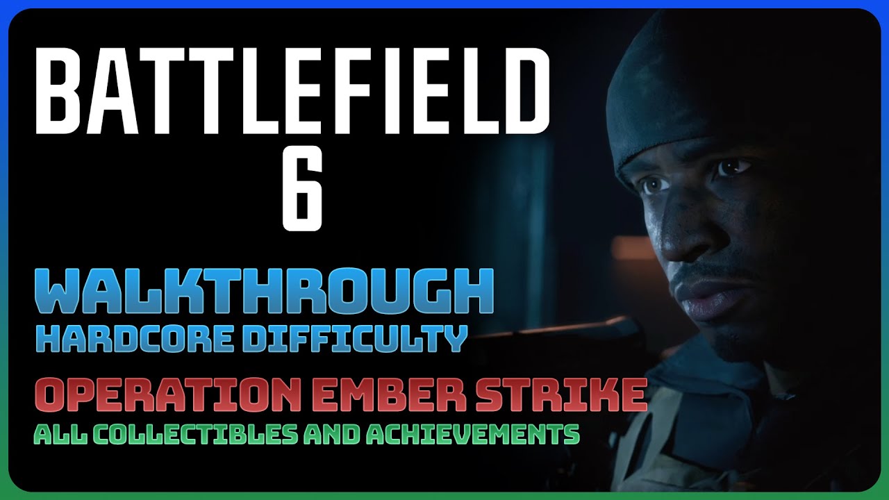 Battlefield 6 - Mission 8: Operation Ember Strike (Hardcore Difficulty || 100% Completion)