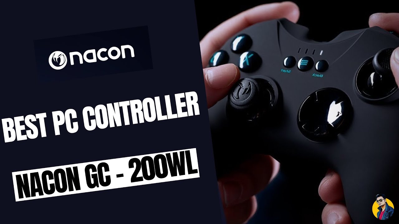Best PC Controller NACON GC   200WL