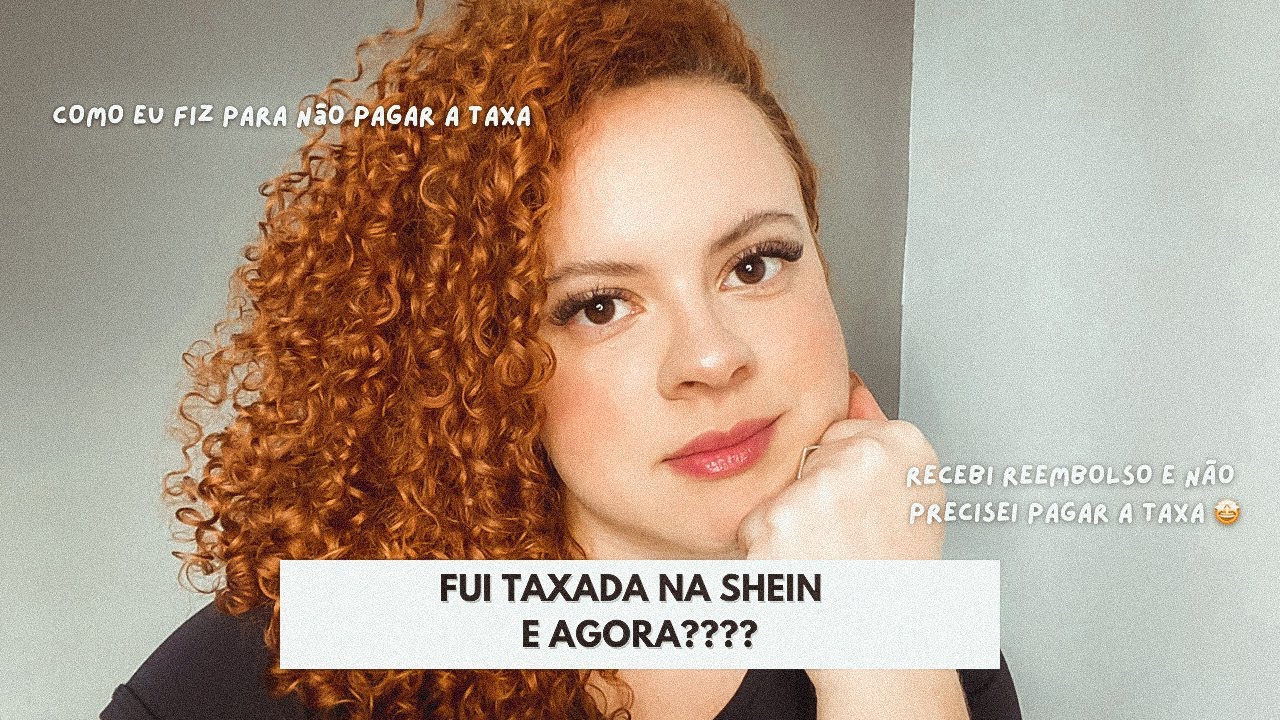 FUI TAXADA NA SHEIN | como fazer para não pagar a taxa e receber reembolso em menos de 1h da Shein