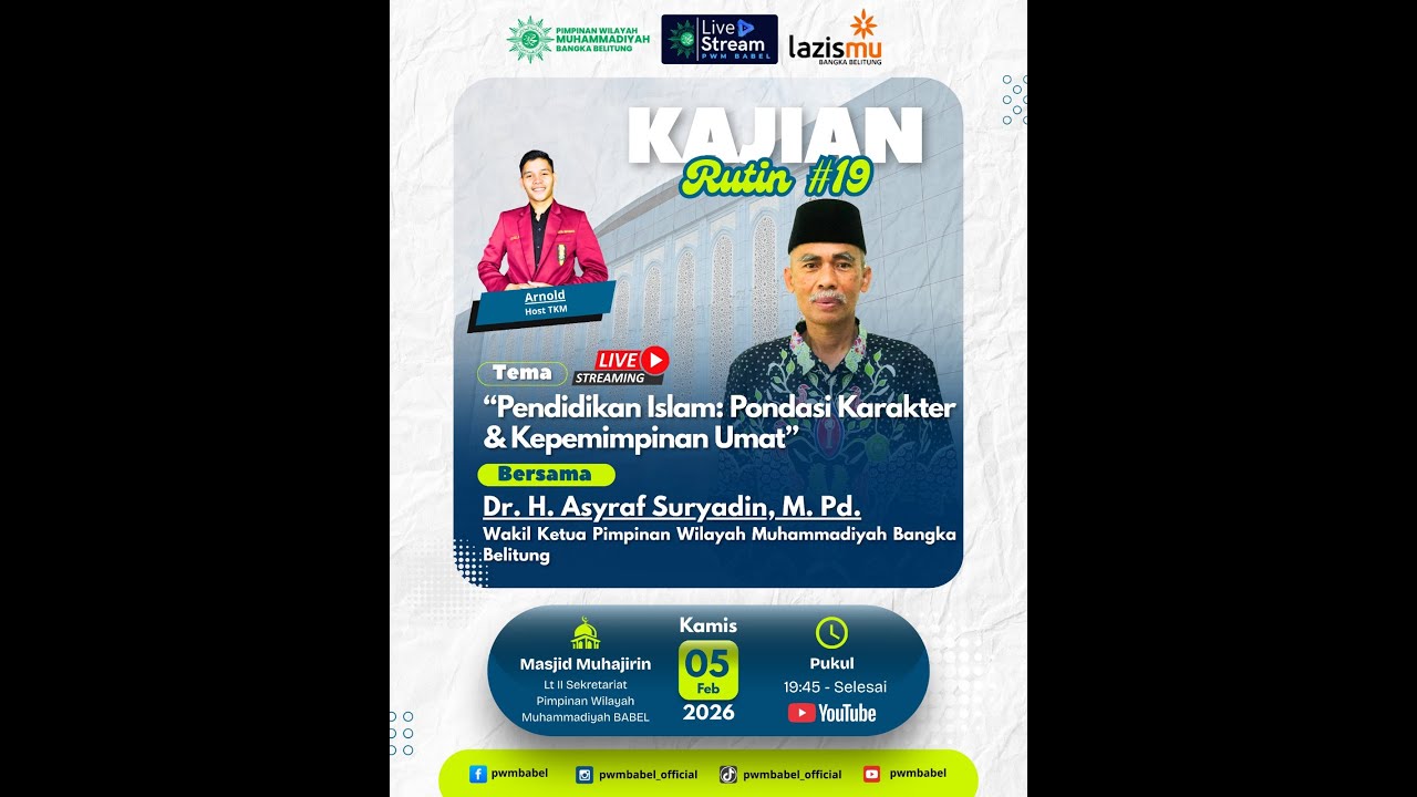 KAJIAN RUTIN #19 |PENDIDIKAN ISLAM: FONDASI KARAKTER & KEPEMIMPINAN UMAT