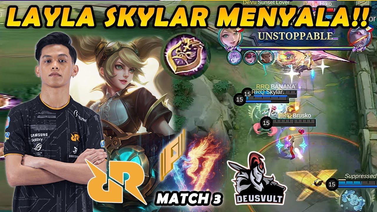 LAYLA AKHIRNYA TURUN GUNUNG, GILA INI DAMAGE BENER2 GA NGOTAK COY!! - RRQ VS DEVU MATCH 3