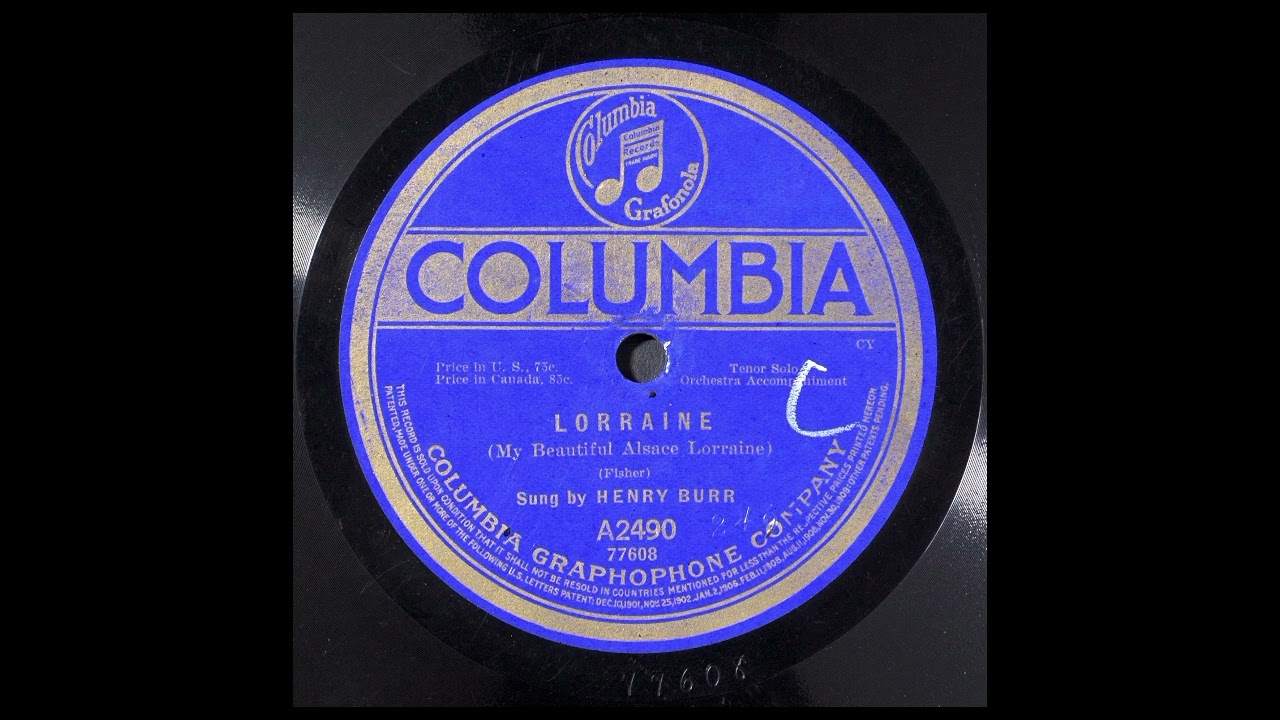  Lorraine (My Beautiful Alsace-Lorraine)-Henry Burr (1918)