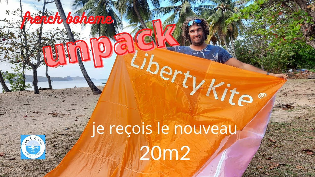 LibertyKite unpack. Je reçois mon nouveau kite de 20m2
