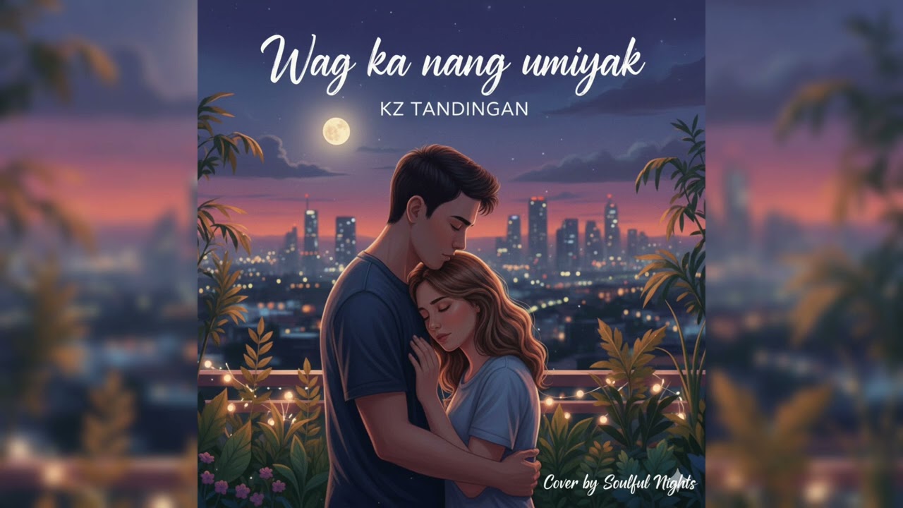 Wag na nang umiyak - Kz Tandingan acoustic cover by Soulful Nights