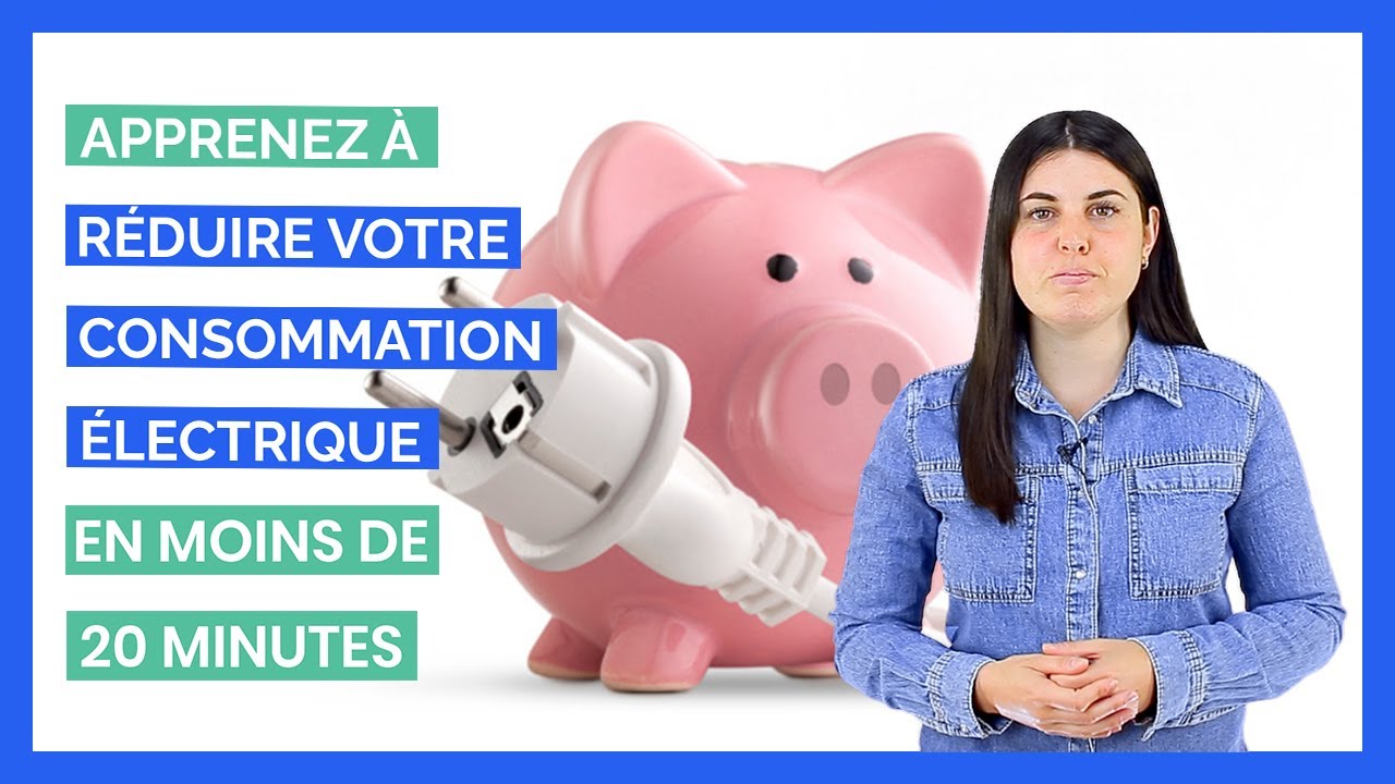 J'ai r&eacute;duit ma consommation &Eacute;lectrique et ma facture EDF !