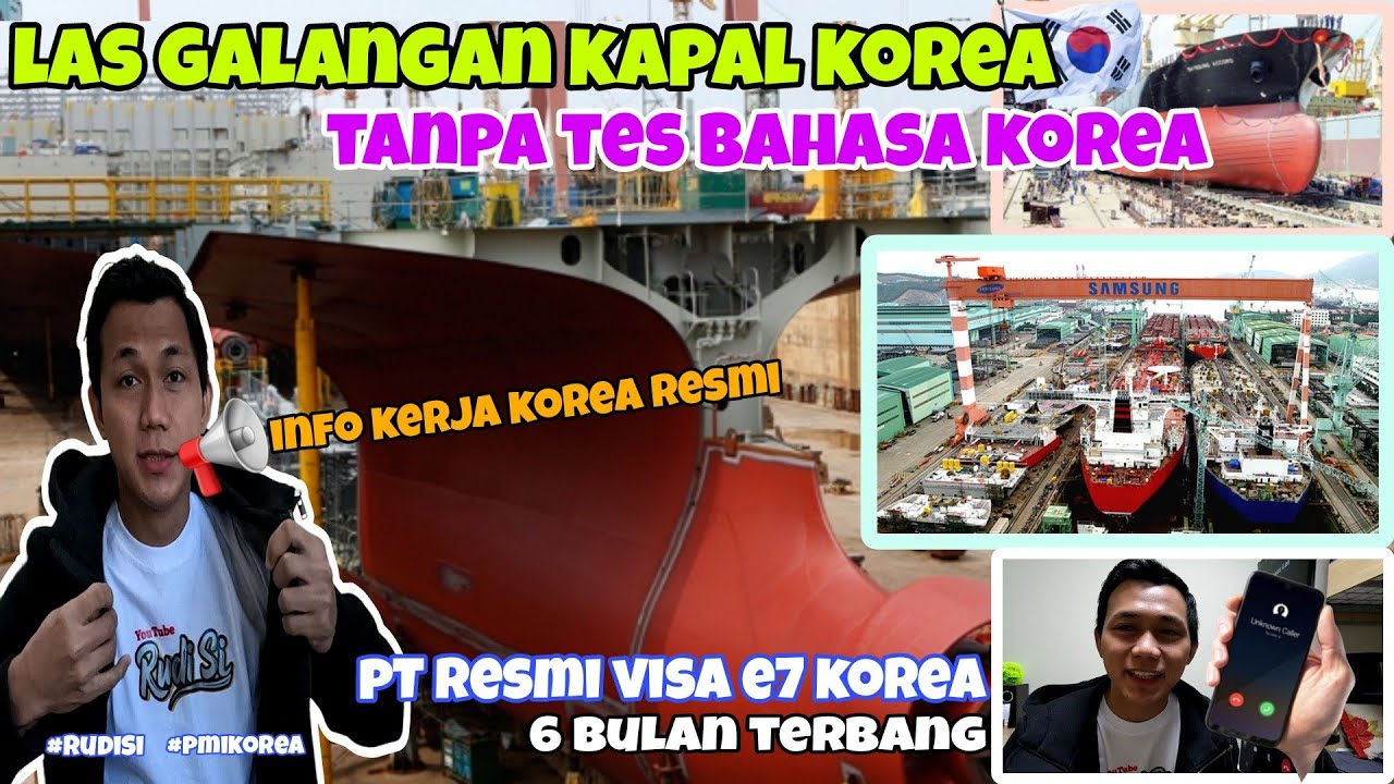 kerja di kapal korea tanpa tes bahasa | LAS GALANGAN kapal visa e7