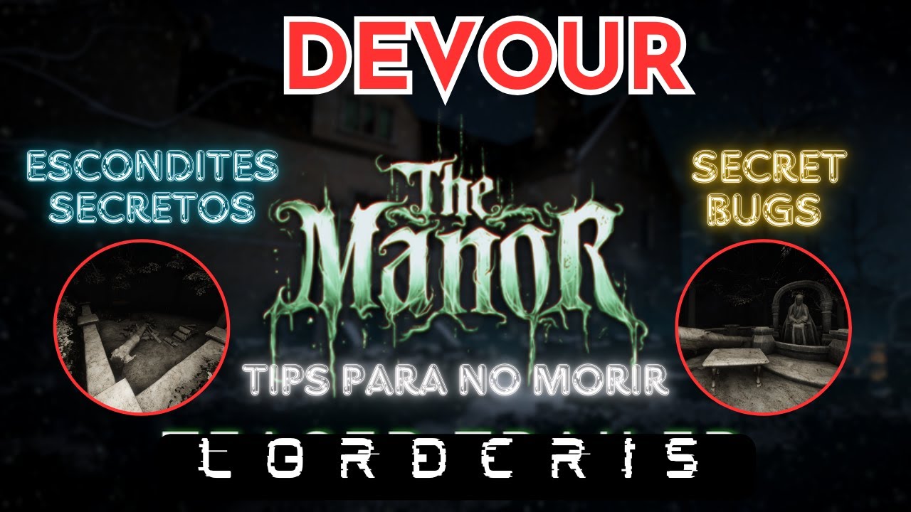 DEVOUR THE MANOR 👹👰🏿‍♀️ BUGS (ESCONDITES) Y SECRETOS! 😱