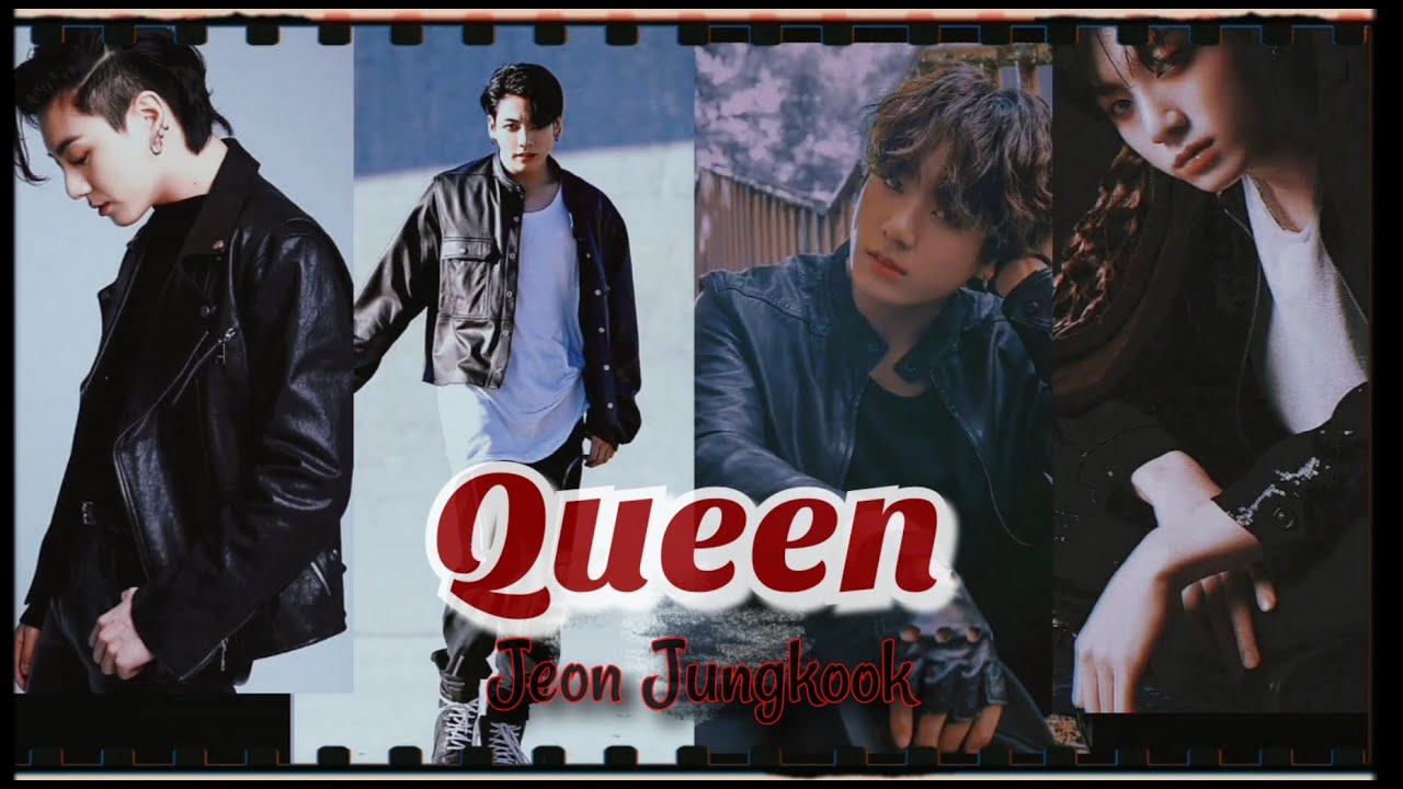 Jungkook (FMV) - Queen
