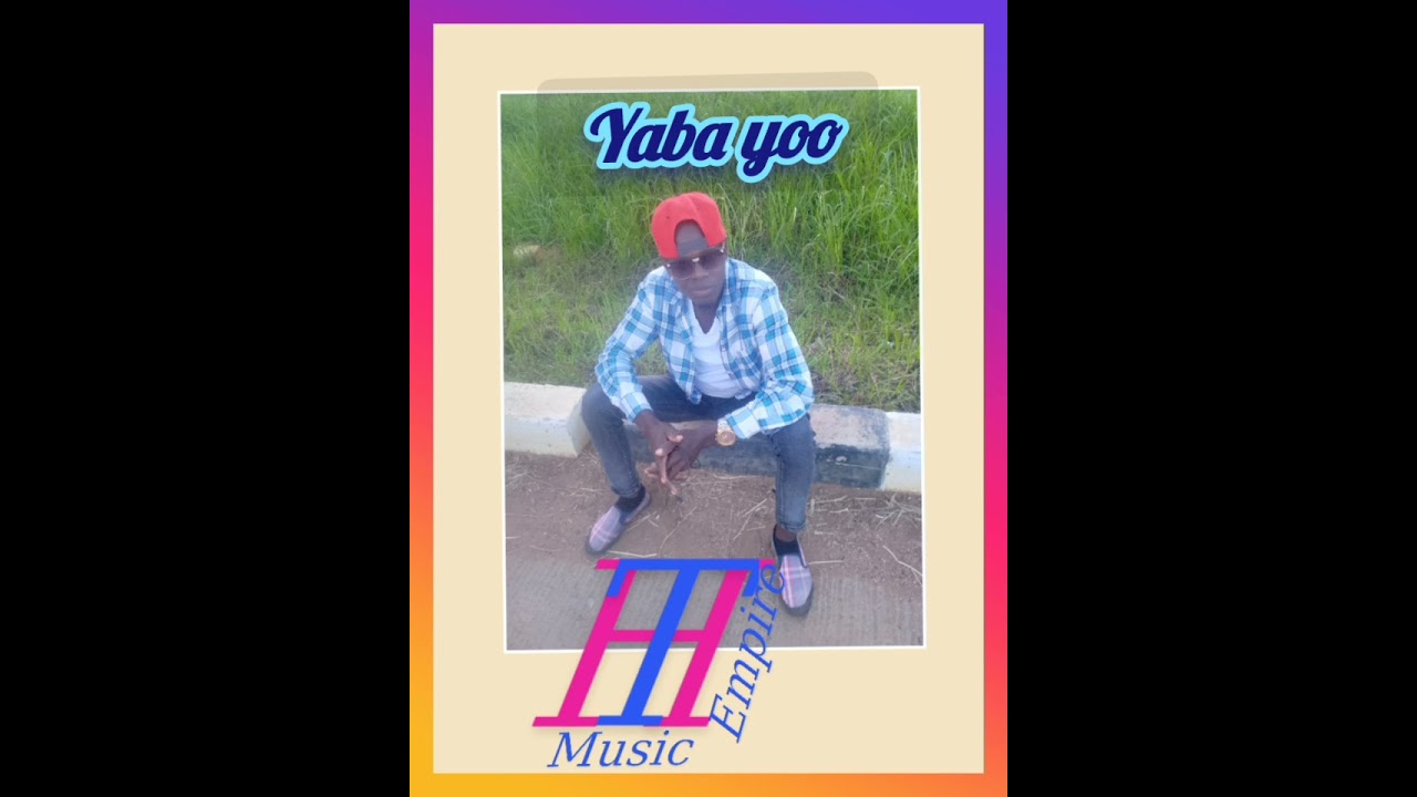 Yaba yoo by Heavy T