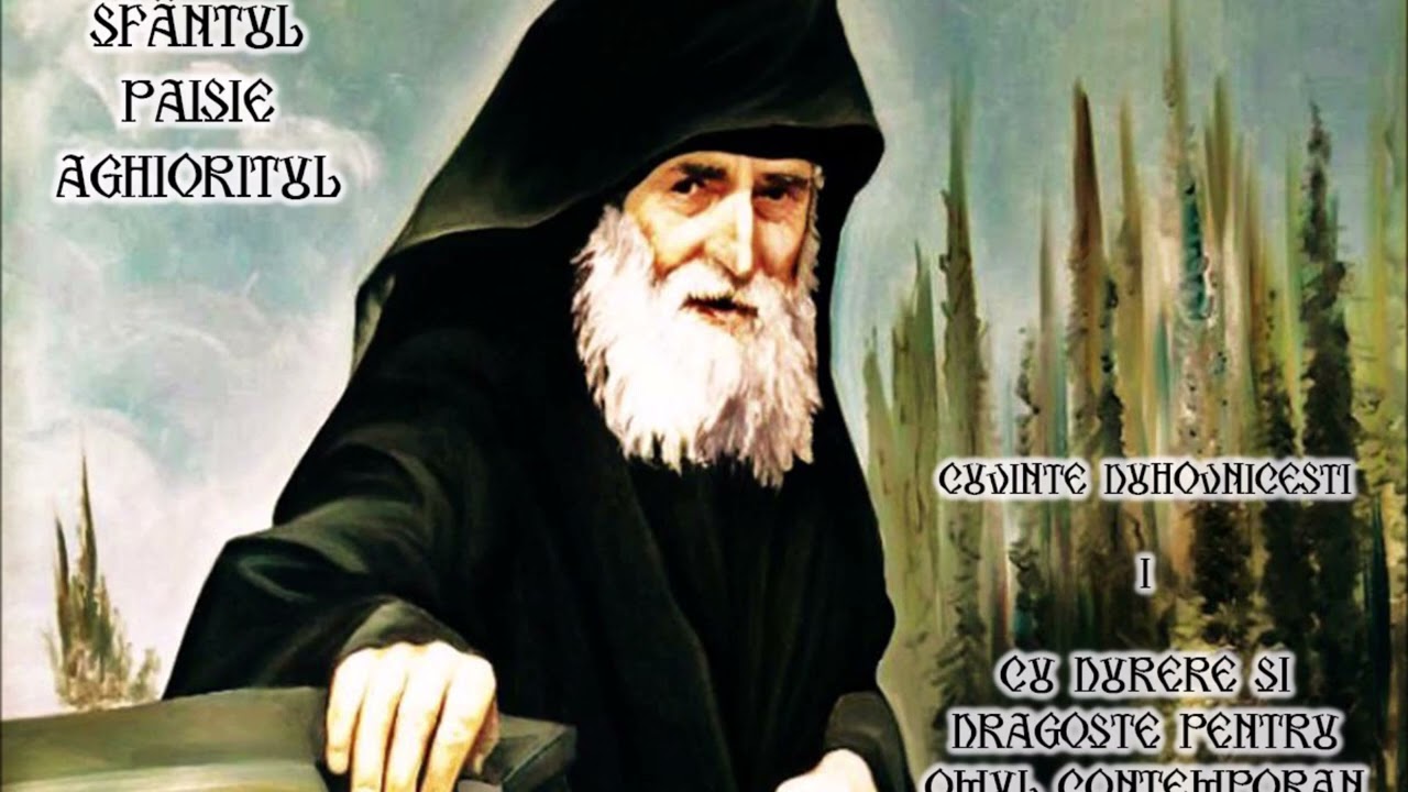 02 SF PAISIE AGHIORITUL - CU DURERE SI DRAGOSTE PENTRU OMUL CONTEMPORAN - PARTEA I CAP 1-3