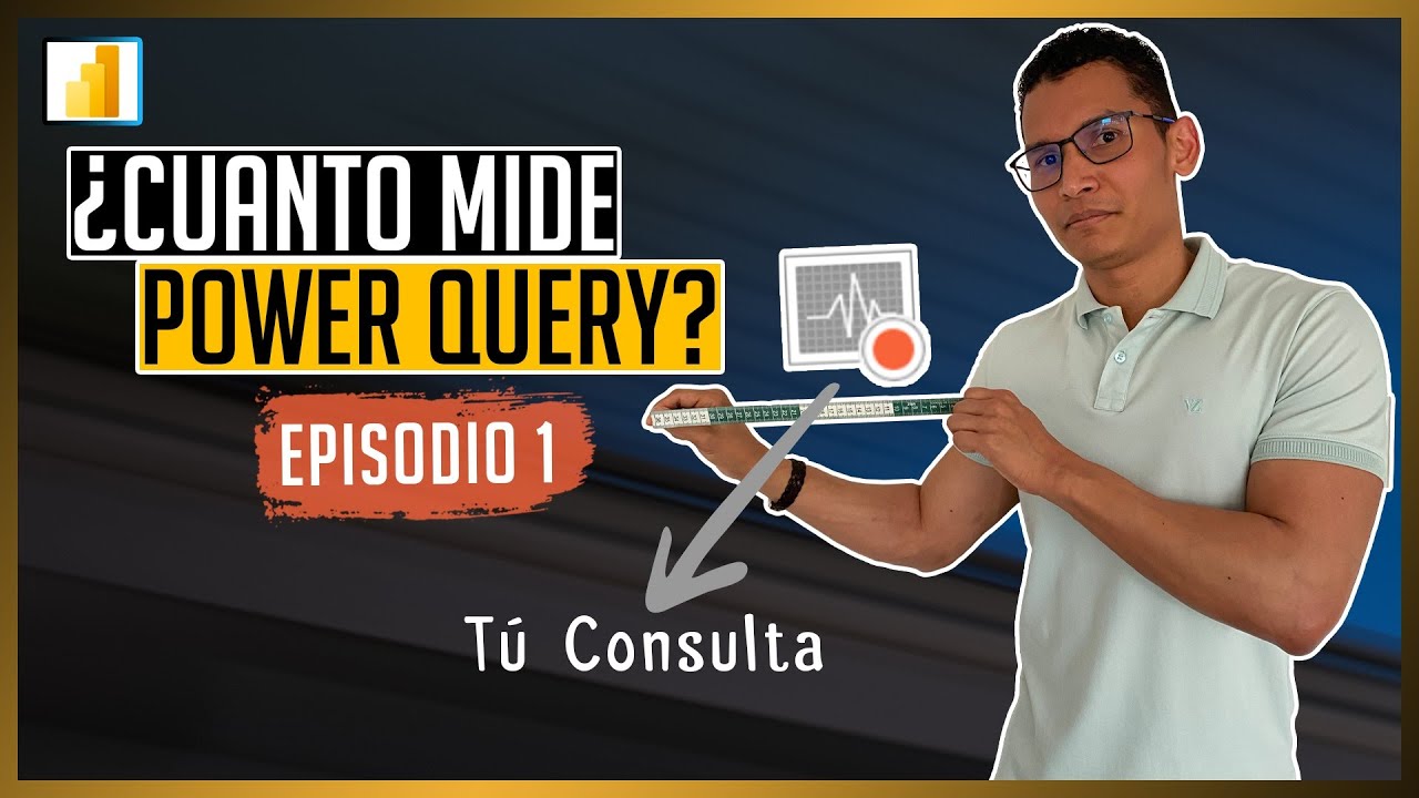 Cómo Medir el RENDIMIENTO de una Consulta en POWER QUERY Fácilmente
