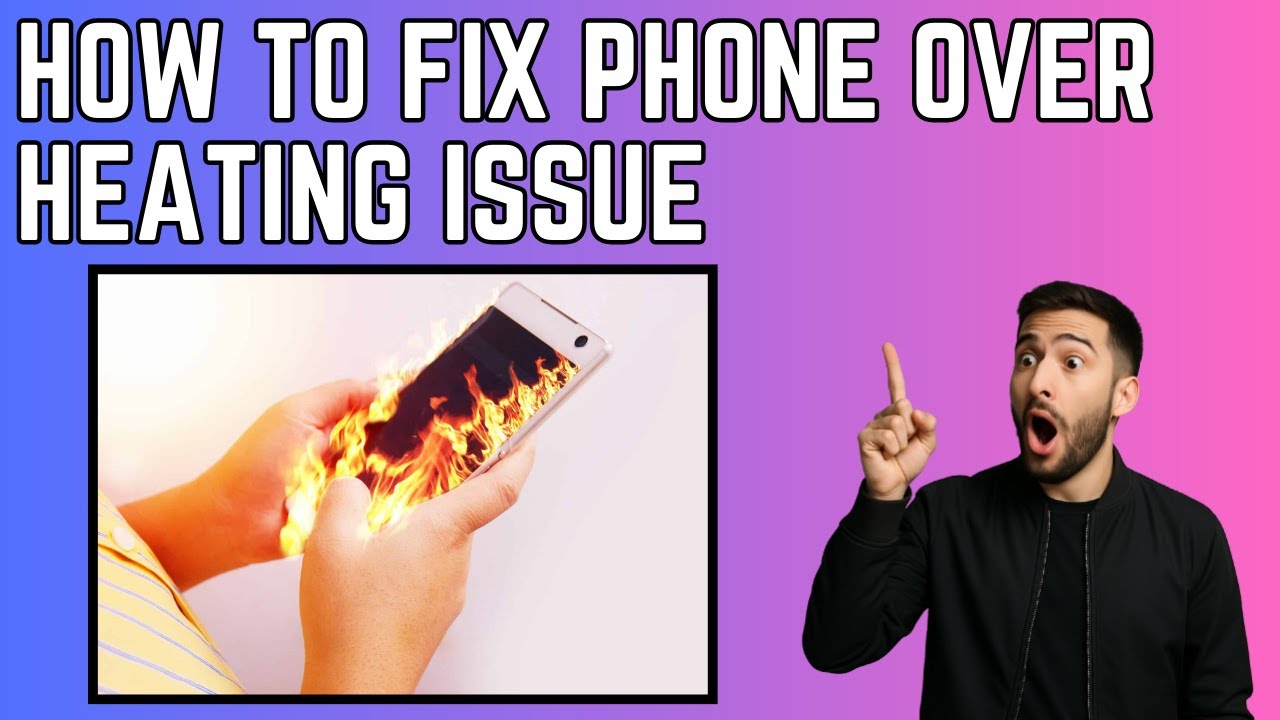 How to Fix Over Heating Issue on Your Android Phone (2025)
