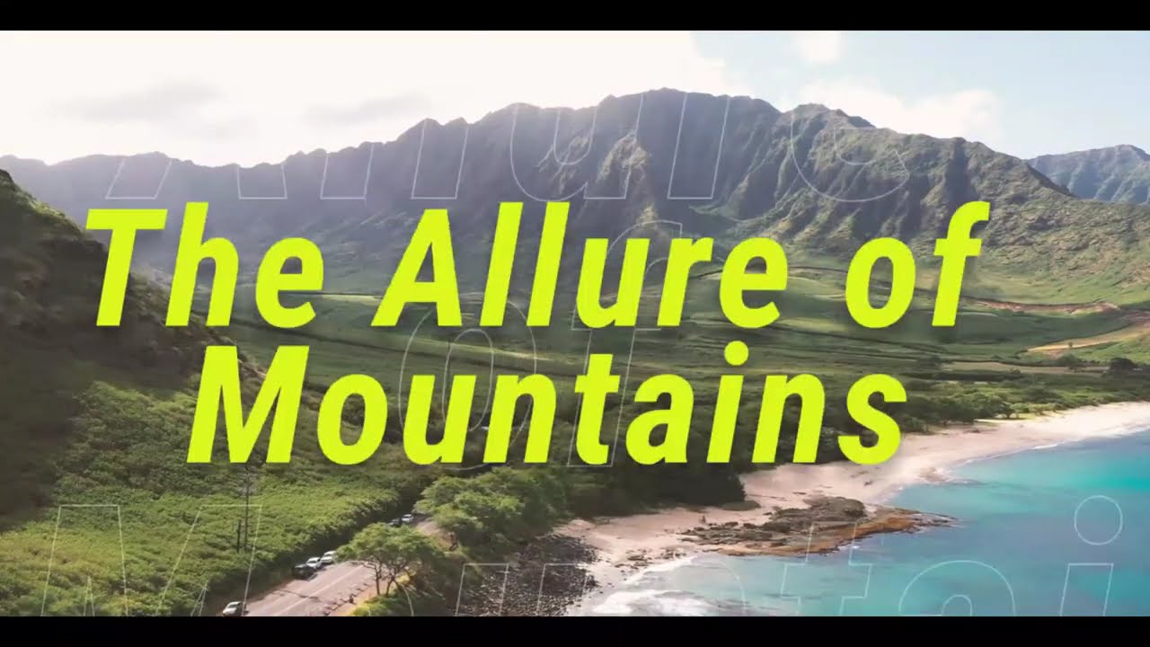 The Allure of Mountain Landscapes | Lovely World Travelz