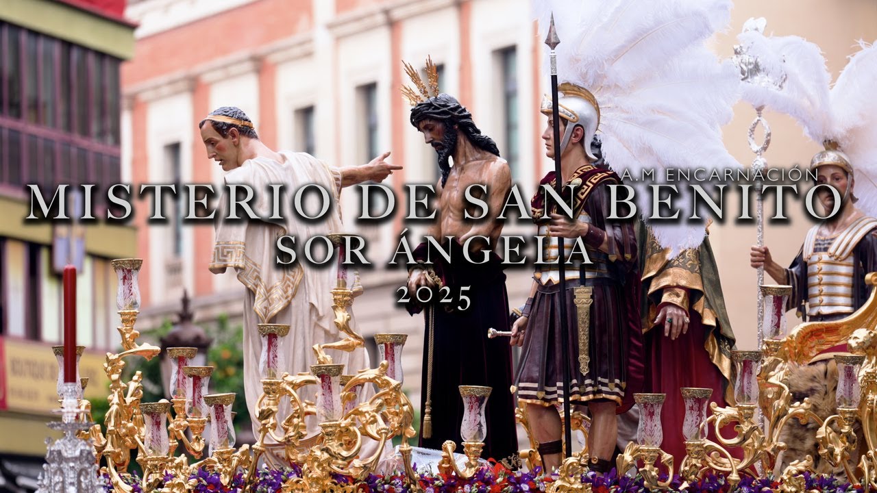 4K | MISTERIO DE SAN BENITO | SOR ÁNGELA | 2025