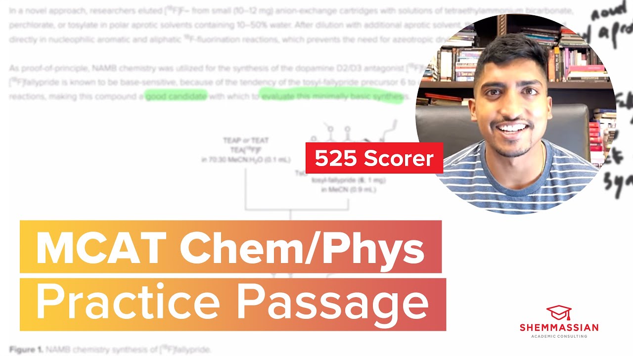 Chem/Phys Passage Walkthrough for the MCAT w/ a 99th Percentile Scorer