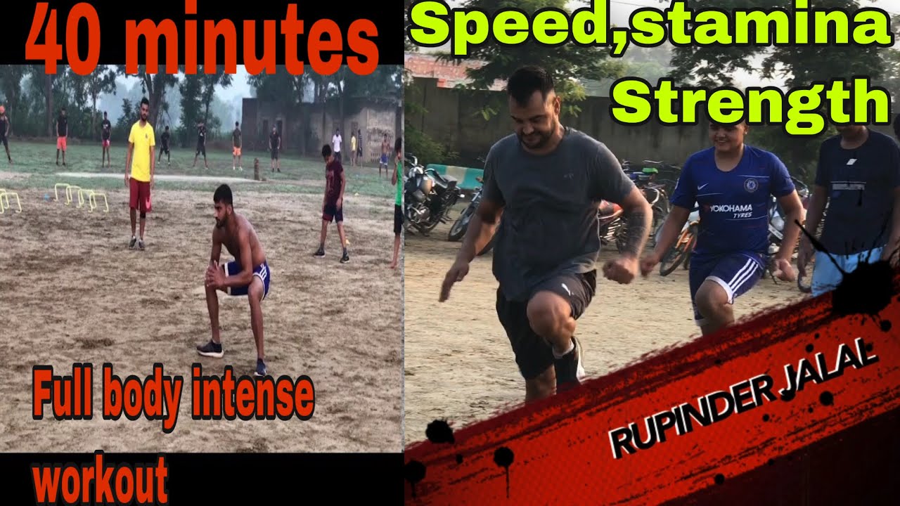 40 minutes full body workout for speed ,stamina ,strength workout