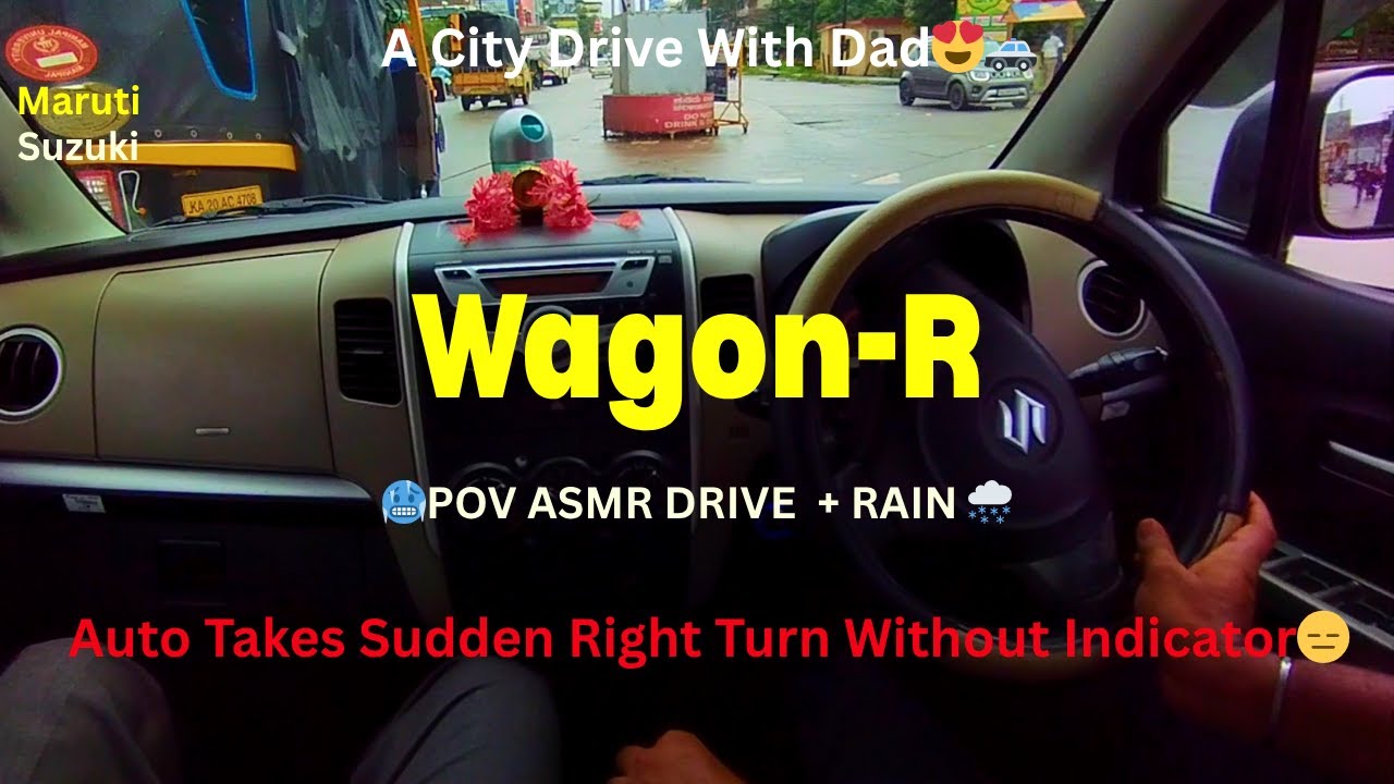 Auto Takes Sudden Right Without Indicator 🛺😑Wagon R Driving || Driving ASMR Driving In Rain #driving