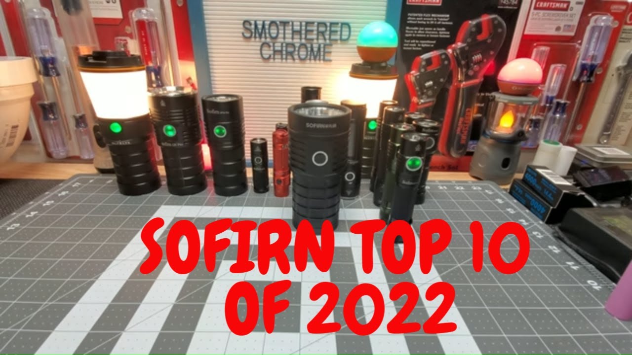 SOFIRN'S TOP 10 FLASHLIGHTS OF 2022