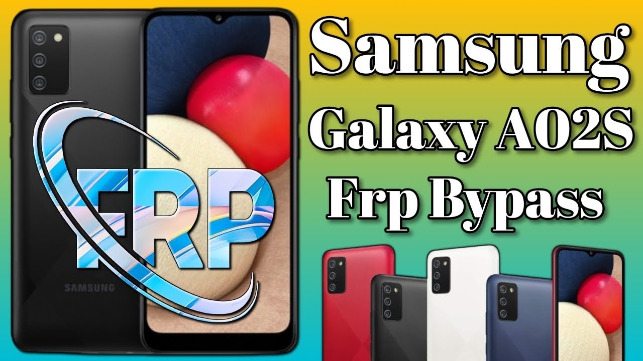 Samsung A02S Frp Bypass Unlock Tool // @RSMobileStore4670 