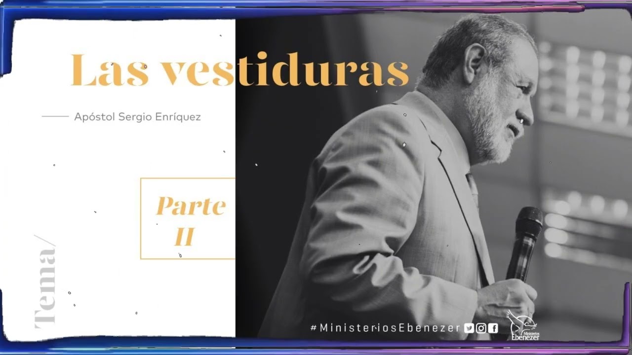 Apóstol Sergio Enríquez O. 4to.Servicio Domingo | Sergio Enríquez Enseñanza