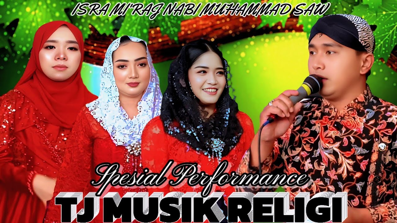 TJ MUSIK RELIGI//ISRA MI'RAJ NABI MUHAMMAD SAW&MUSLIMATAN WARGA GLAGAH NGARGOLOKO GLADAGSARI#tjmusik