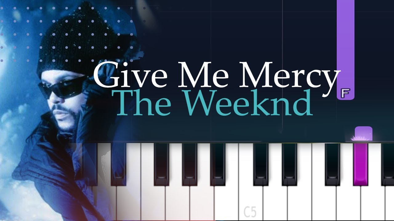 The Weeknd - Give Me Mercy (Piano Tutorial)