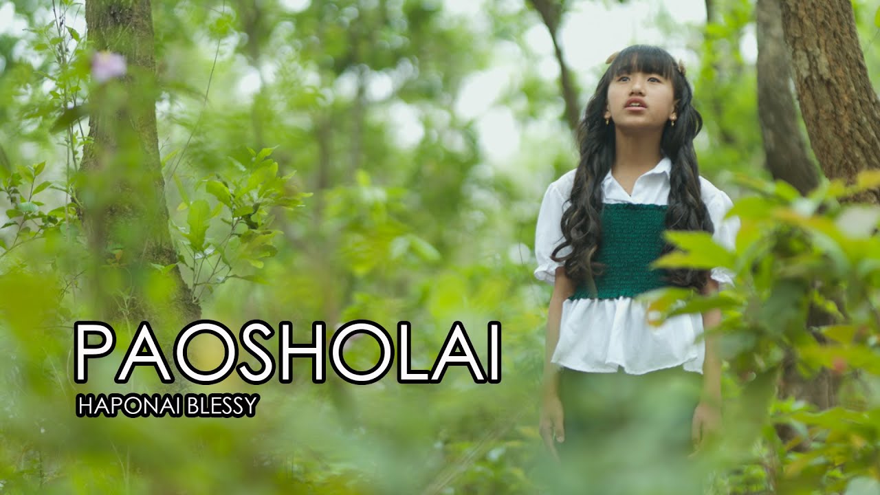 PAOSHOLAI | HAPAONAI BLESSY | POUMAI GOSPEL SONG