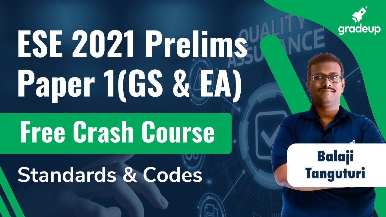 #ESE2021 Standards and Codes | Standards & Quality Practices | By Balaji Sir