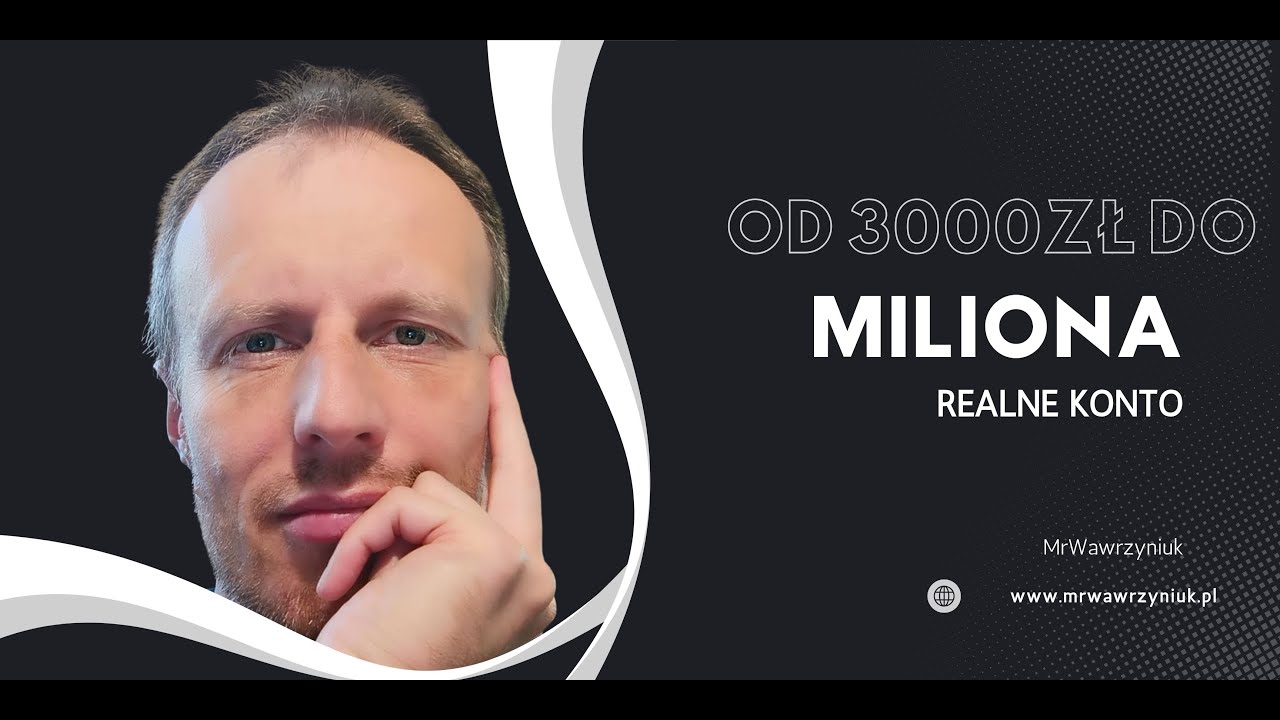 OD 3000 DO miliona - Inwestowanie w długim terminie
