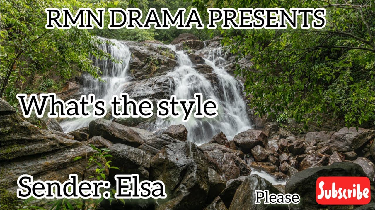 RMN DRAMA - what's the style ( ELSA)