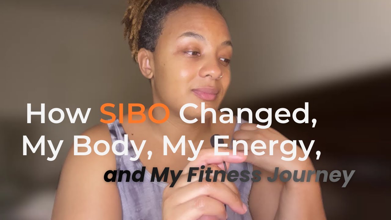 How SIBO Changed My Body, My Energy, and My Fitness Journey