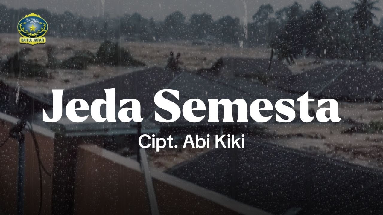 Jeda Semesta - Ciptaan Abi Kiki
