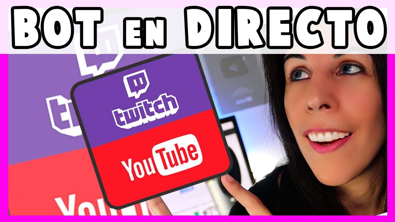 🔴  Cómo Poner BOTS en Directos de Youtube Y Twitch