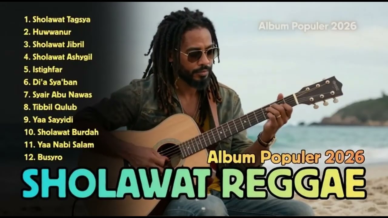 Sholawat Reggae Cinta Nabi Muhammad 🌿 Energi Spiritualitas × Irama Kaum Muda