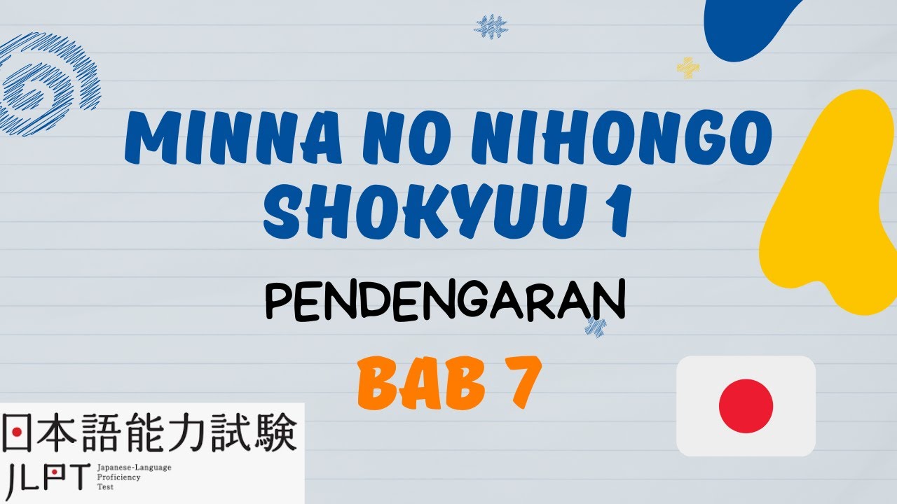 MNN Shokyuu 1 Choukai Bab 7 (Listening)