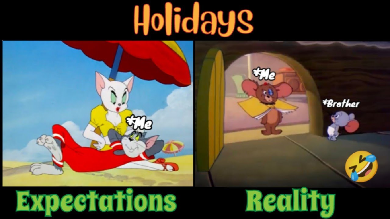 Holidays | Expectations VS Reality (Tom and Jerry funny meme 🤣)